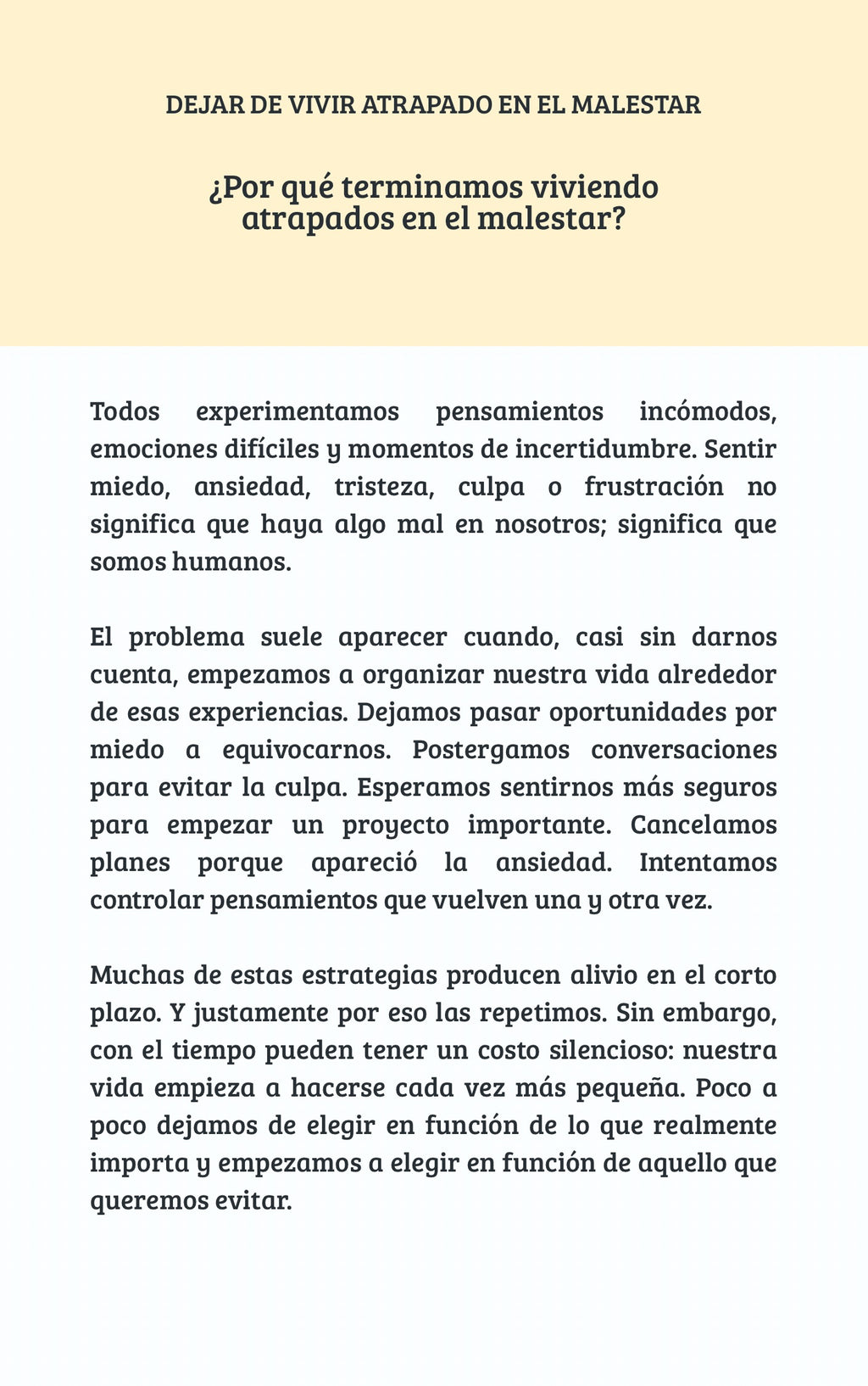 Dejar de vivir atrapado en el malestar - Aprendé a relacionarte de otra manera con tus pensamientos y emociones para acercarte a la vida que querés.