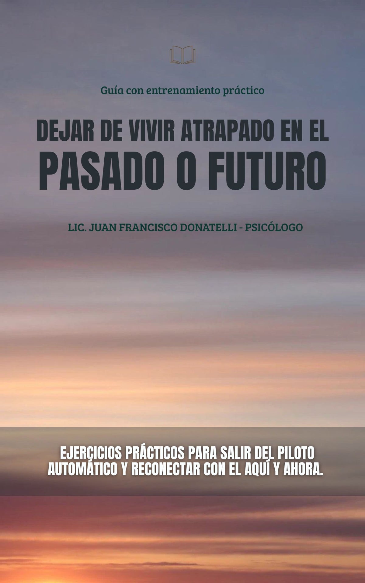 Dejar de vivir atrapado en el malestar - Aprendé a relacionarte de otra manera con tus pensamientos y emociones para acercarte a la vida que querés.